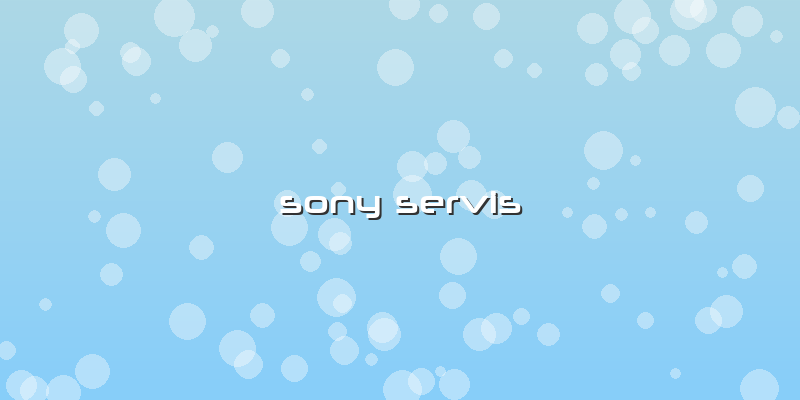 Sony  Servis