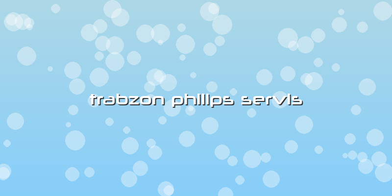 Trabzon Philips Servis