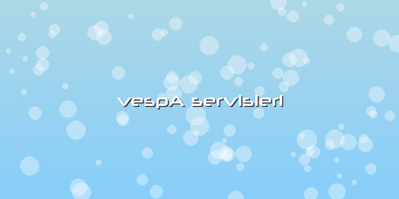 VespA Servisleri