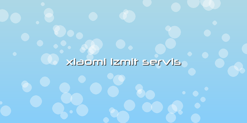 Xiaomi Izmit Servis