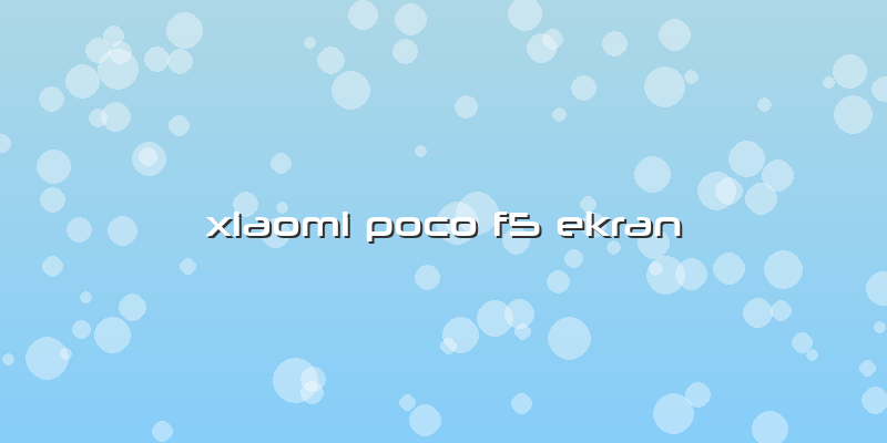 Xiaomi Poco F5 Ekran