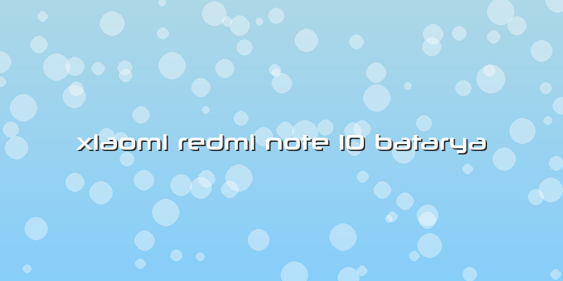 Xiaomi Redmi Note 10 Batarya